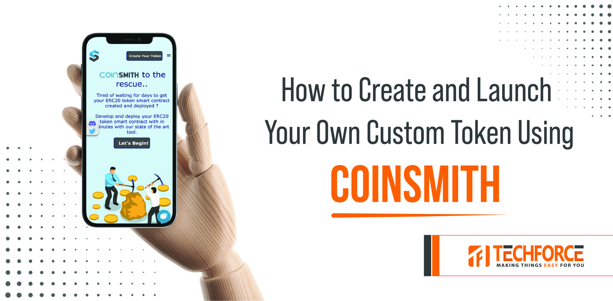 How to Create and Launch Your Own Custom Token Using Coinsmith: A Step-by-Step Guide