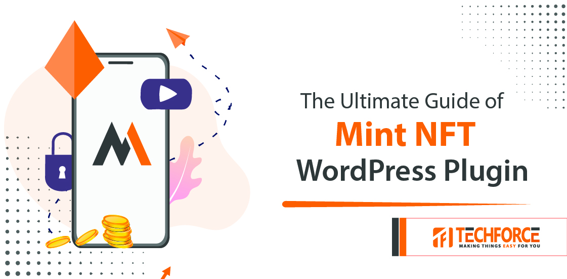The Ultimate Guide to Mint NFT WordPress Plugin: Transforming Ownership like Never Before!